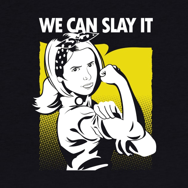 We Can Slay It by TomTrager